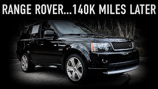 Range Rover Sport Supercharged...140k Miles Later