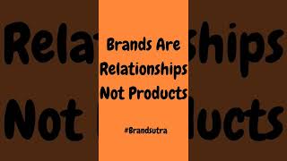 The relationship is emotional: People buy feelings not just functionality #brandsutra2 #brandsutra