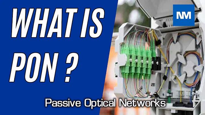 What is PON - ( Passive Optical Networks Explained ) - DayDayNews