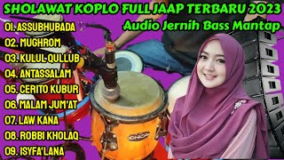 FULL ALBUM SHOLAWAT KOPLO TERBARU 2024 FULL BASS GLERR - SHOLAWAT KOPLO TERBARU 2023 AUDIO JERNIH