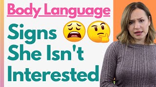 10 Body Language Signs She Isn’t Interested Or Attracted To You (Watch If You