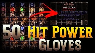 Crafting 50 Hit Power Gloves in Diablo 2 -  2/20 Gloves?