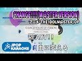 [歌詞・音程バーカラオケ/練習用] 765PRO ALLSTARS - CHANGE!!!!(M@STER VERSION)(アニメ『THE IDOLM@STER』OP) 【原曲キー】 ♪