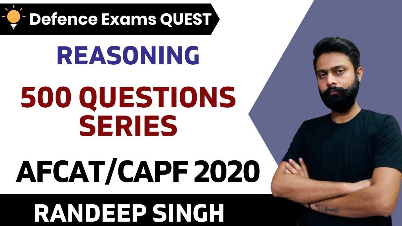 500 Questions Series (Part-3) | Reasoning | Target CDS/CAPF/AFCAT2020-2021 | Randeep Singh