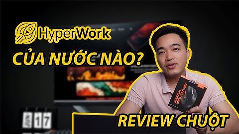 HyperWork của nước nào, Chuột HyperWork Silentium có đáng mua?