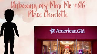 Unboxing My American girl doll Mini me + American girl Charlotte salon trip