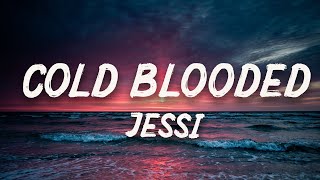 Jessi (제시) - 'COLD BLOODED' Lyrics