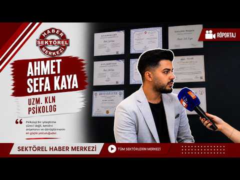 Uzm. Kln. Psikolog Ahmet Sefa Kaya: Hatay Kırıkhan'da Psikolojik İyi Oluş Odaklı Destek
