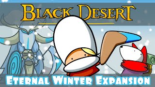 Eternal Winter Expansion | Black Desert