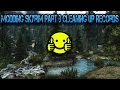Modding Skyrim Part 3 - Cleaning Up Records