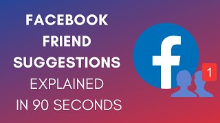 How Does Facebook Friend Suggestions Work In 2024?