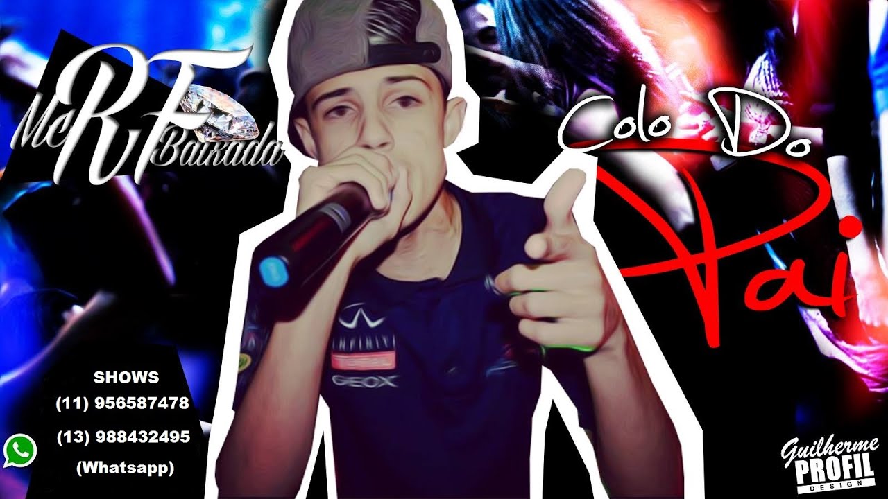 MC RF BAIXADA - Colo Do Pai - DJ FB PRODUÇÕES - YouTube