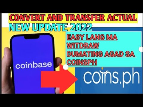 Paano Mag Transfer At Convert Sa Coinbase To Coinsph New Update Video