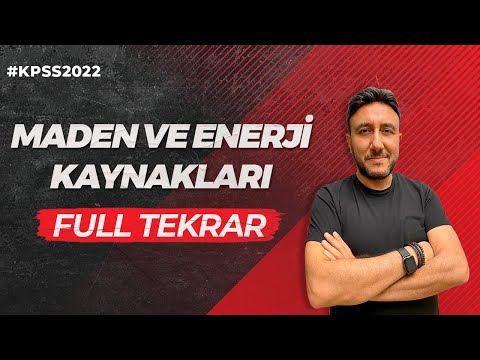 KPSS | MADEN VE ENERJİ KAYNAKLARI FULL TEKRAR | MEHMET EĞİT  #KPSS2022