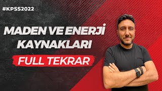 Kpss Maden Ve Enerji̇ Kaynaklari Full Tekrar Mehmet Eği̇t 