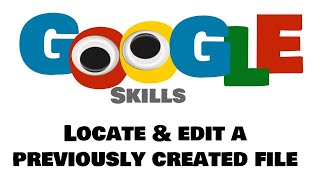 Google:  Locate a File & Edit