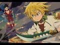 Nanatsu No Taizai Season 2 【AMV】- 「Best of Me」