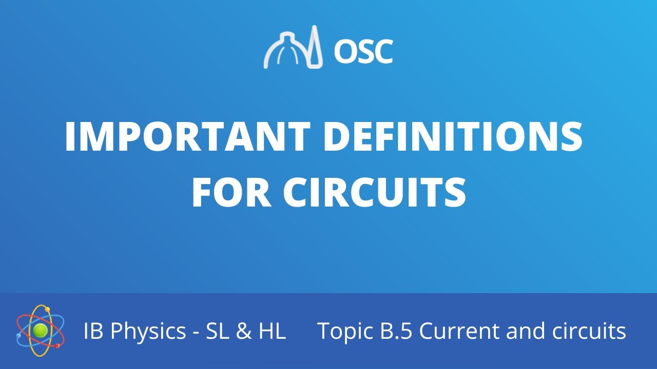 Important definitions for circuits [IB Physics SL/HL]