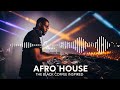 AFRO MELODIC HOUSE 2026 DEEP HYPNOTIC SET SOULFUL JOURNEY BLACK COFFEE INSPIRED mp3