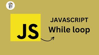 JavaScript While Loop