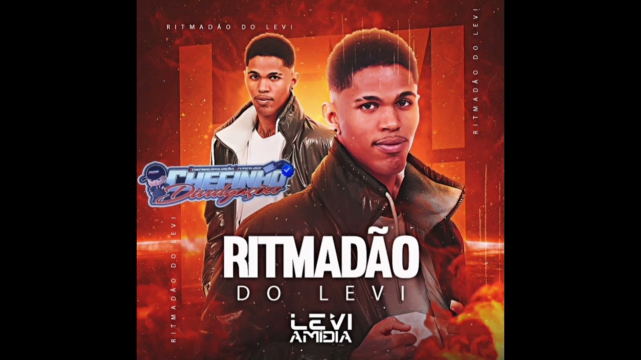 LEVI AMIDIA RITMADÃO DO LEVI ATUALIZANDO 