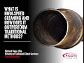 Picote / UKSTT Webinar on why high-speed cleaning outperforms traditional pipe cleaning methods