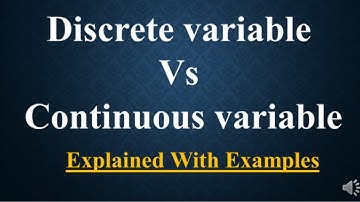 Difference between Discrete and continuous random variables | Discrete vs continuous random variable
