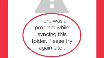 Gmail Fix There was a problem while syncing this folder Please try again later Problem Solve Android