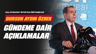 🔴 Galatasaray Spor Kulübü Başkanı Dursun Aydın Özbek, gündeme dair açıklamalarda bulundu