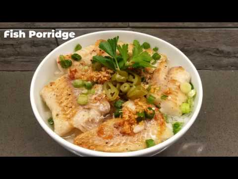 Kao Tom Pla - Fish Porridge ข้าวต้มปลา - Rice Dishes