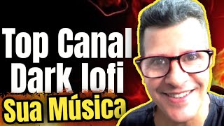 Dominando Arte do Dark Lofi: Crie sua Identidade Musical  Conquiste o Programa /Parceria do YouTube!
