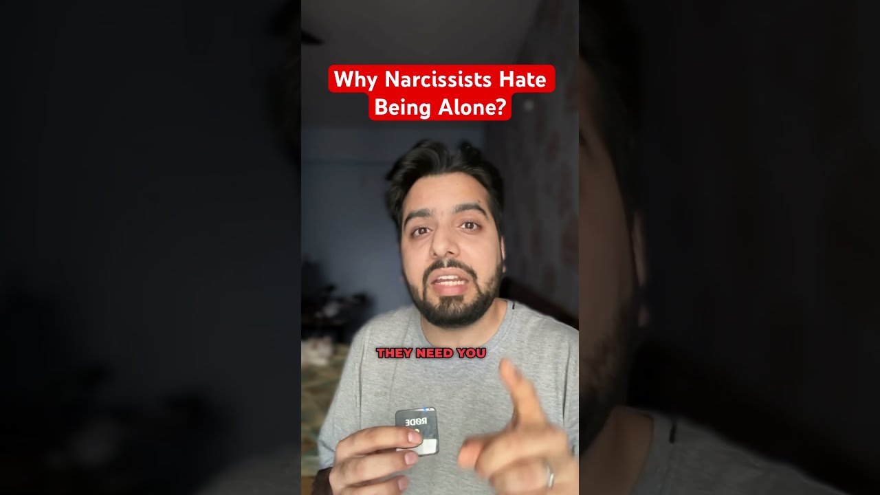 Why Narcissists Hate Being Alone Narcissist