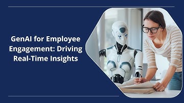 Are Your HR Teams Harnessing GenAI for Real-Time Employee Insights?