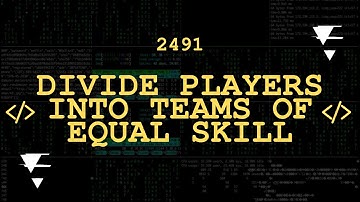 Divide Players Into Teams of Equal Skill (LC 2491) | Optimal Solution with Visualization | C++