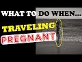 Pregnant Traveller | Traveling to Europe while Pregnant | Travel advice for pregnant women