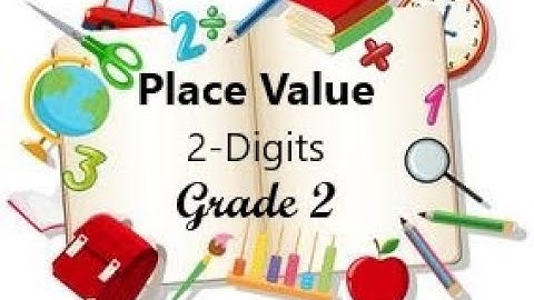 Place value  2-Digits I Grade 2 I SNC I Mathematics I PEN Academy