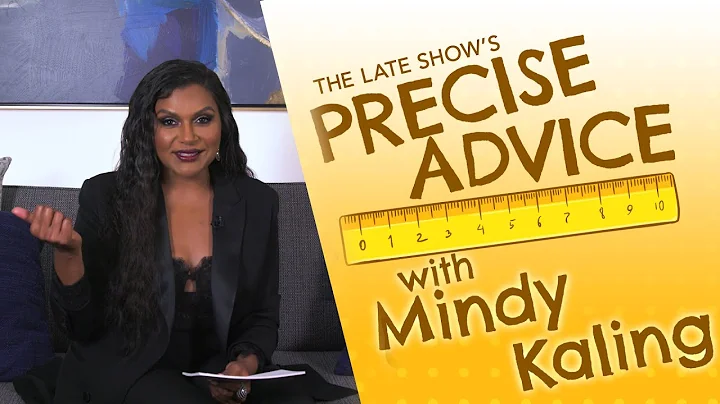 Precise Advice with Mindy Kaling