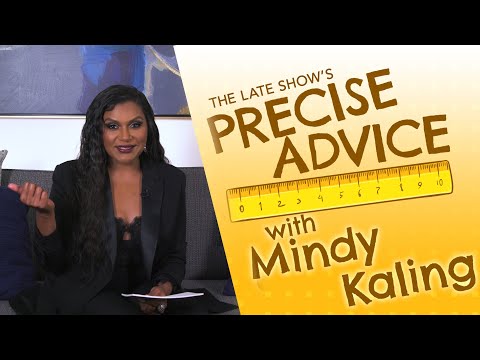 Precise advice with mindy kaling