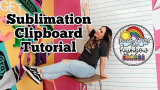 Sublimation Clipboard Tutorial