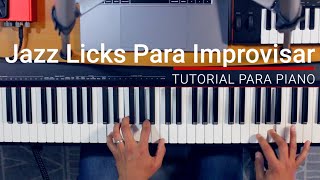 Video thumbnail of "Jazz Licks Para Improvisar | Tutorial Para Piano"