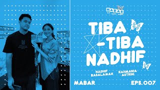 MABAR (Main Bareng Rahmen) with Nadhif Basalamah - EPS. 007: TIBA TIBA NADHIF