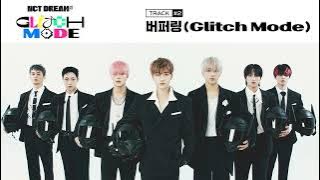 NCT DREAM '버퍼링 (Glitch Mode)' | Glitch Mode - The 2nd Album