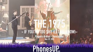 If You're Too Shy Let Me Know - The 1975 Live Still... At Their Very Best - 11/29/23 - PhonesUP