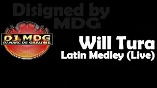 Will Tura - Latin Medley (Live)