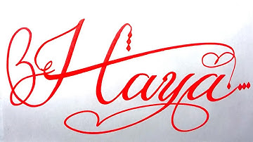 Haya Name Signature Calligraphy Status | #moderncalligraphy #cursive #YearofYou #haya @Haya