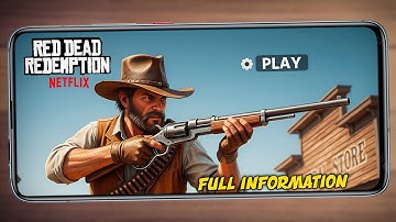 Red Dead Redemption Available For Android & iOS Very soon | Netflix Games Which Subscription Needs 🔥