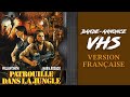 PATROUILLE DANS LA JUNGLE - Bande-annonce de VHS - VF