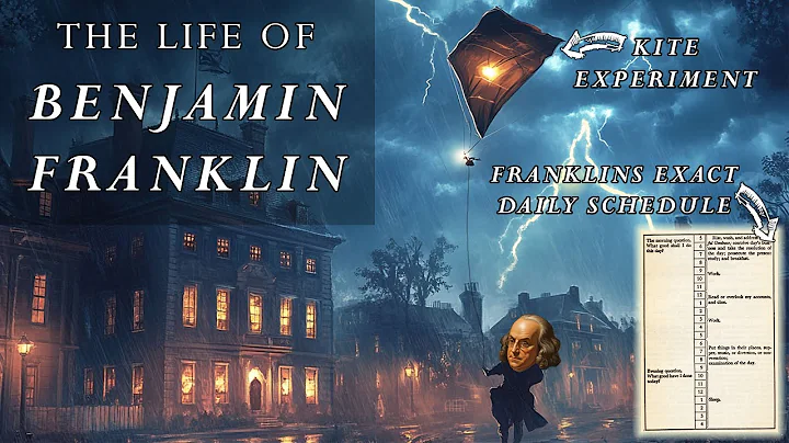 The Extraordinary Life of Benjamin Franklin & His Unexpected Endeavors