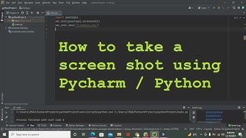 how to take a screen shot in pycharm | how to take a screen shot using python