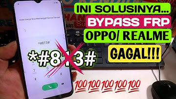 SOLUSI‼️ BYPASS FRP OPPO REALME *#813# GAGAL, PAKE CARA INI 100% DONE..// JKS opreker handphone